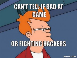 fry-can-t-tell-meme-generator-can-t-tell-if-bad-at-game-or-fighting-hackers-524037